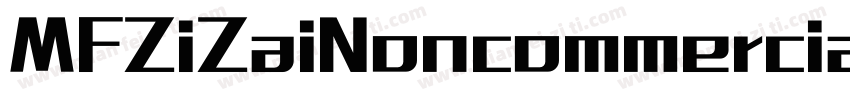 MFZiZaiNoncommercial Regular字体转换